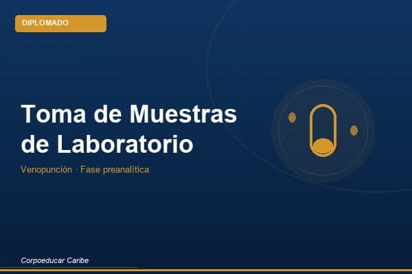Diplomado en Toma de Muestras de Laboratorio